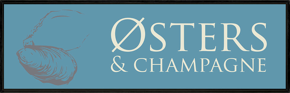 ØSTERS & CHAMPAGNE